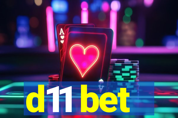 d11 bet